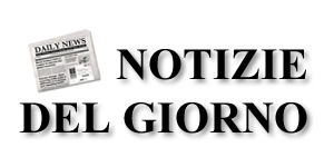 Notizie del Giorno - www.lagazzettadellospettacolo.it